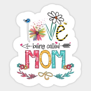 Love Being Called Mom Happy Mother's Day Sticker